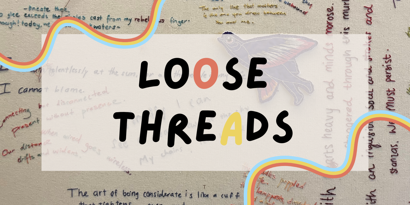 Loose Threads: Presenting poetry through embroidery